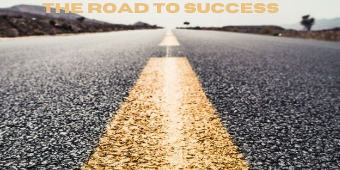 The road to success